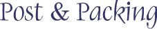 Postage and packing fees for delivery of calligraphy prints by Tess Cooling